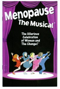 Menopause Menopause 202x300 Menopause the Musical: A Hilarious Show About a Not so Hilarious Subject