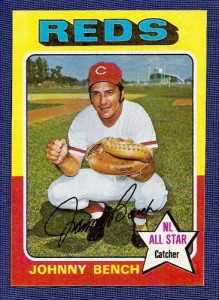Johnny Bench All Star Baseball card Bench 219x300 A Hat, A Dress, and Baseball: A Repeat + A Repeat + A Repeat = A Three Peat